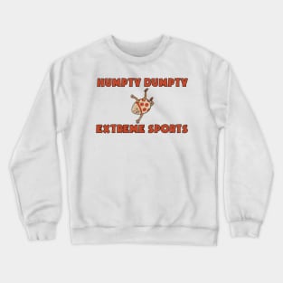 Humpty dumpty extreme sports vintage design Crewneck Sweatshirt